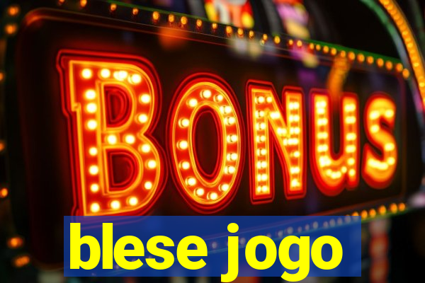 blese jogo